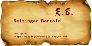 Reizinger Bertold névjegykártya